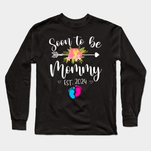 Soon To Be Mommy Est 2024 Pregnancy Announcement New Mom Long Sleeve T-Shirt